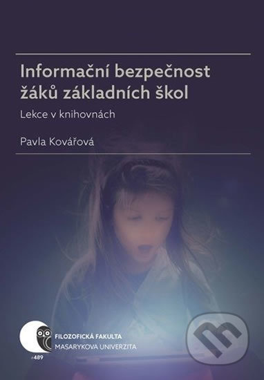 Informační bezpečnost žáků základních škol - Pavla Kovářová