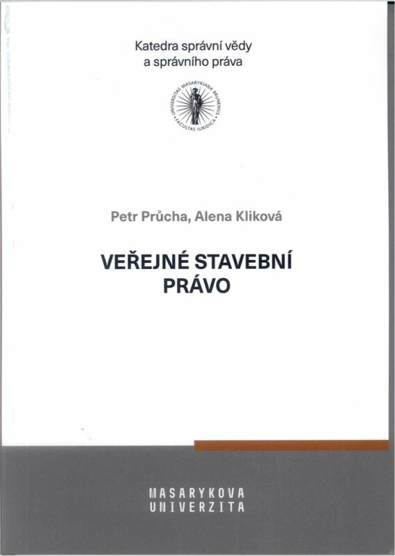 Veřejné stavební právo - Petr Průcha, Alena Kliková