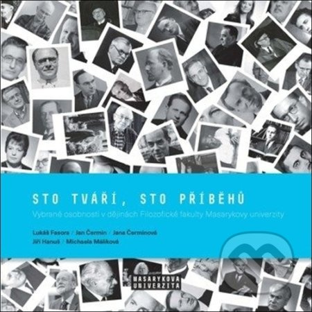 Sto tváří, sto příběhů - kolektiv autorů