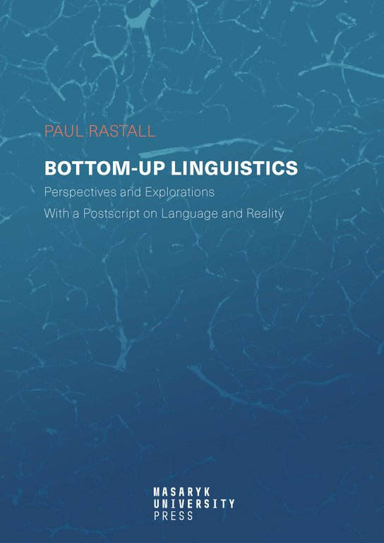 Bottom-up Linguistics -  Paul Rastall