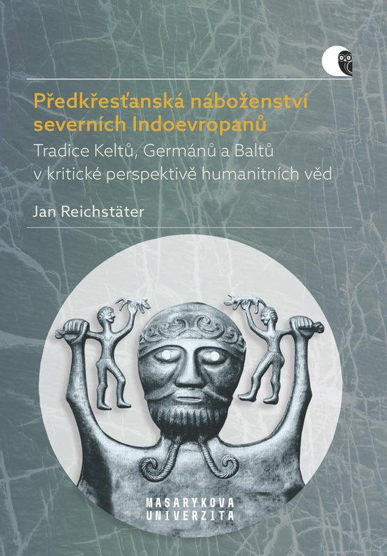 Předkřesťanská náboženství severních Indoevropanů -  Jan Reichstäter