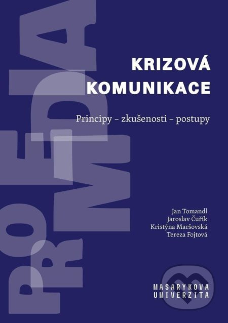 Krizová komunikace: Principy - zkušenosti - postupy - kniha z kategorie Etiketa