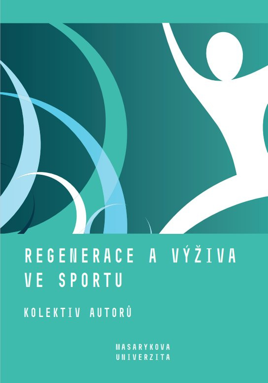 Regenerace a výživa ve sportu -  Martina Bernaciková