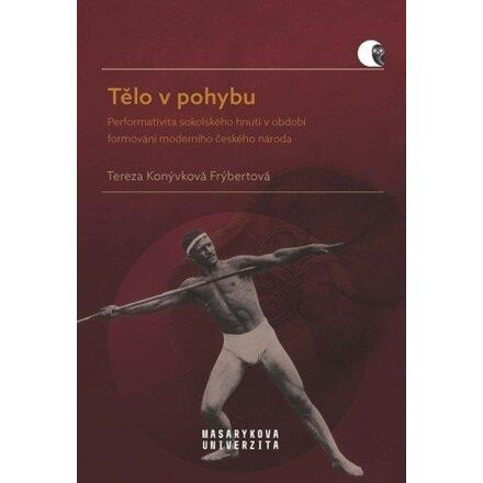 Tělo v pohybu - Tereza Konývková Frýbertová