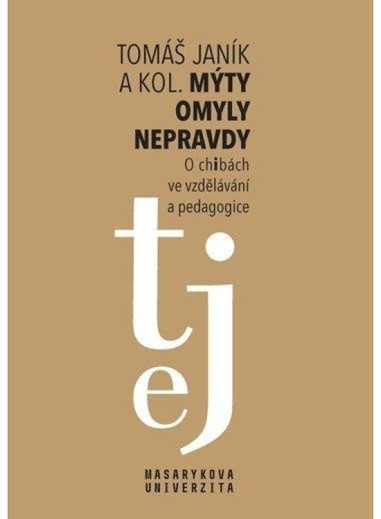Mýty – omyly – nepravdy - kolektiv
