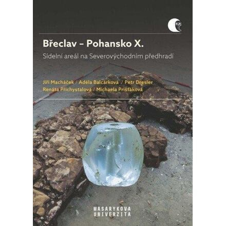 Břeclav – Pohansko X. - Adéla Balcárková, Petr Dresler, Jiří Macháček, Renáta Přichystalová, Michaela Prišťáková