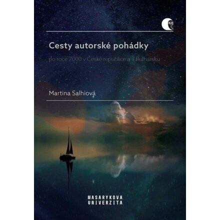Cesty autorské pohádky - Martina Salhiová