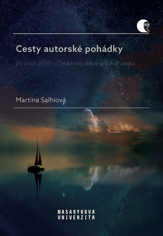 Cesty autorské pohádky po roce 2000 v České republice a v Bulharsku -  Martina Salhiová