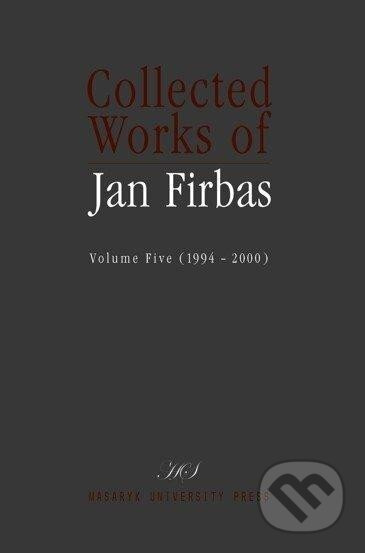 Collected Works of Jan Firbas: Volume Five (1994-2000)