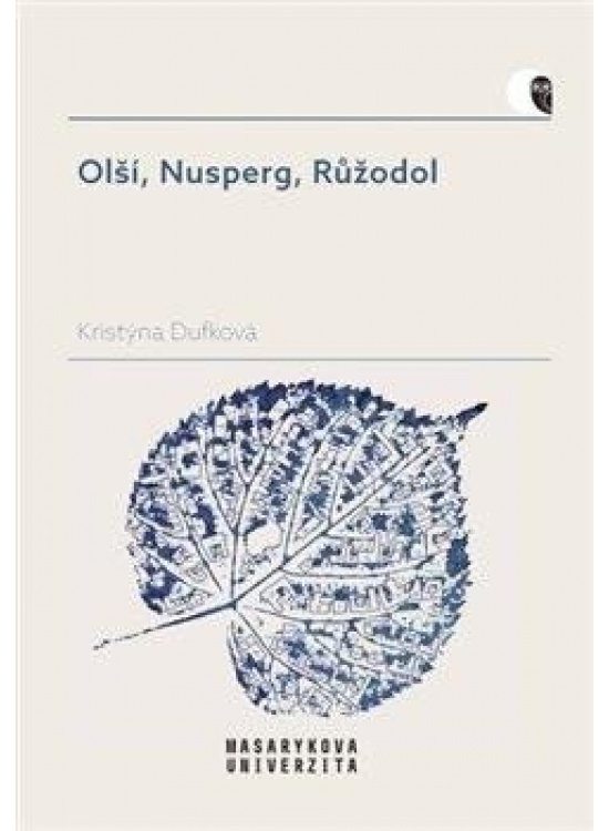 Olší, Nusperg, Růžodol - Kristýna Dufková