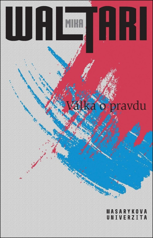 Válka o pravdu - Mika Waltari - kniha z kategorie Historie