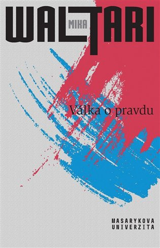 Válka o pravdu - Mika Waltari - kniha z kategorie Historie