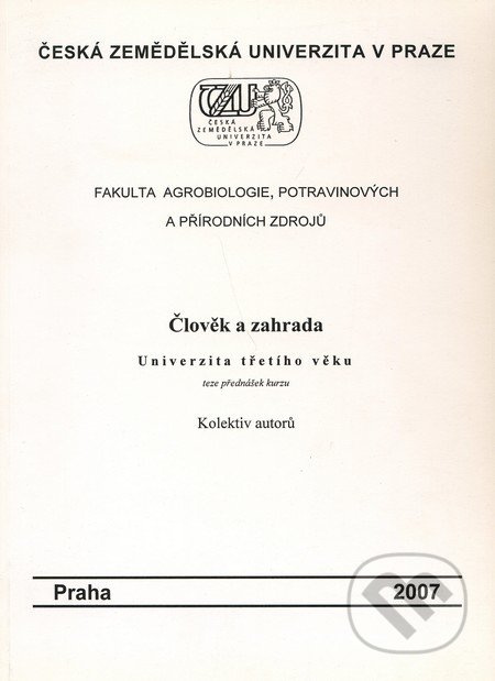 Člověk a zahrada - kniha z kategorie Dům, byt a zahrada