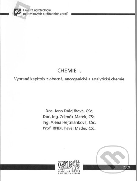 Chemie I. (Vybrané kapitoly z obecné, anorganické a analytické chemie) - kniha z kategorie Chemie