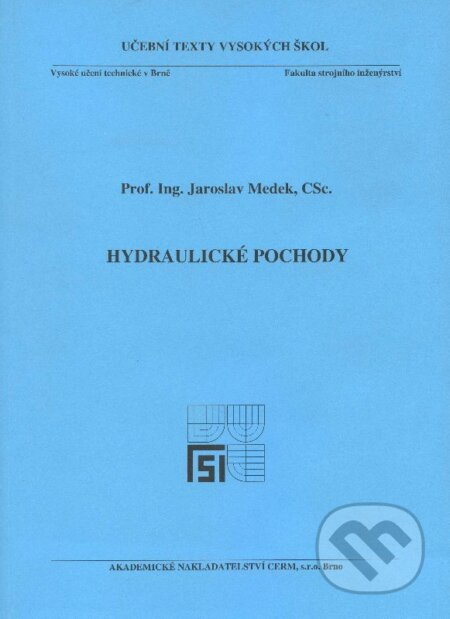 Hydraulické pochody - Jaroslav Medek - kniha z kategorie Vysoké školy