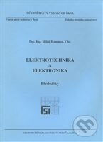 Elektrotechnika a elektronika - Miloš Hammer - kniha z kategorie Elektrotechnika