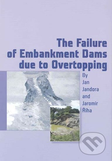 The Failure of Embankment Dams due to Ov