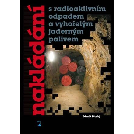 Nakládání s radioaktivním odpadem a vyho