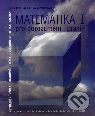 Matematika pro porozumění a praxi I