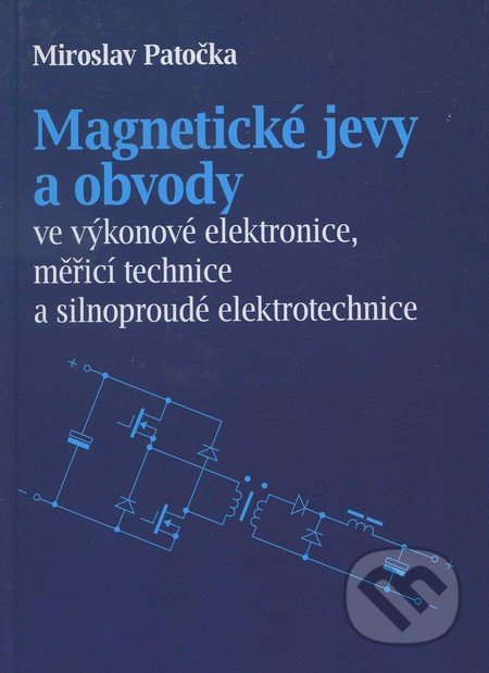Magnetické jevy a obvody ve výkonové ele