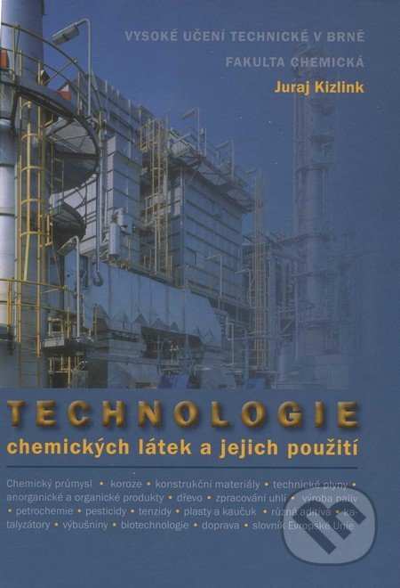 Technologie chemických látek a jejich využití