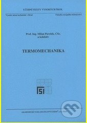 Termomechanika - Milan Pavelek - kniha z kategorie Vysoké školy