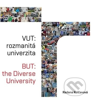 VUT (Rozmanitá univerzita) - Radana Kolčavová - kniha z kategorie Sociologie
