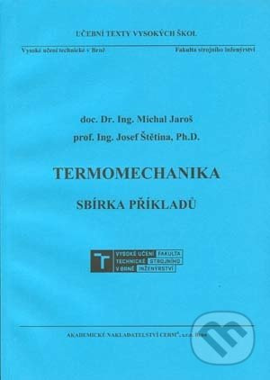 Termomechanika - sbírka příkladů - Michal Jaroš - kniha z kategorie Vysoké školy