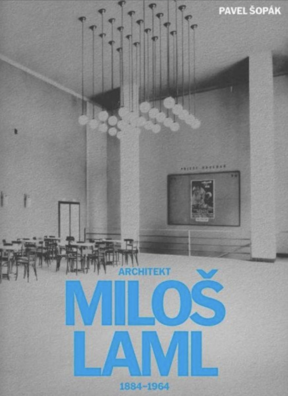 Architekt Miloš Laml (1884-1964) Vysoké učení technické v Brně