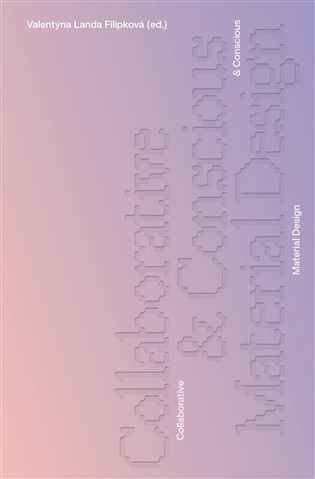 Collaborative & Conscious Material Design