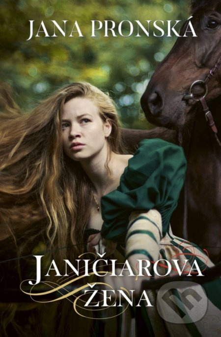 Janičiarova žena - Jana Pronská - kniha z kategorie Romantická