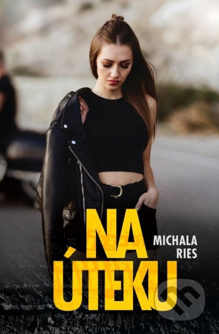 Na úteku - Michala Ries - kniha z kategorie Romantika