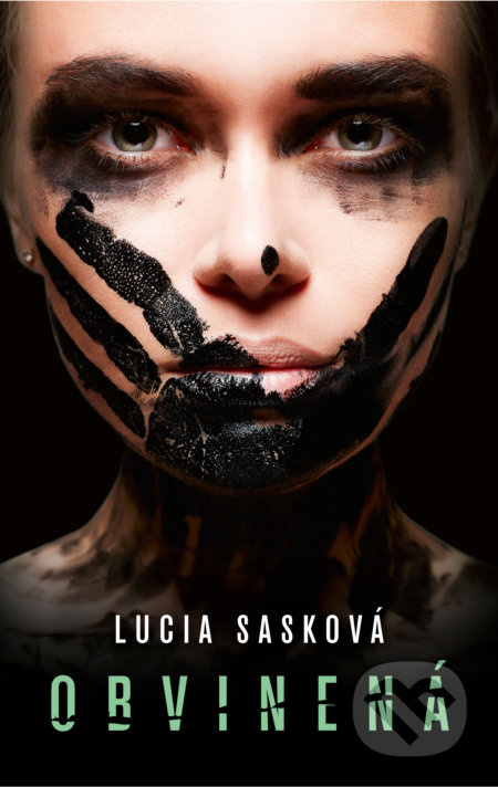 Obvinená - Lucia Sasková - kniha z kategorie Společenská beletrie