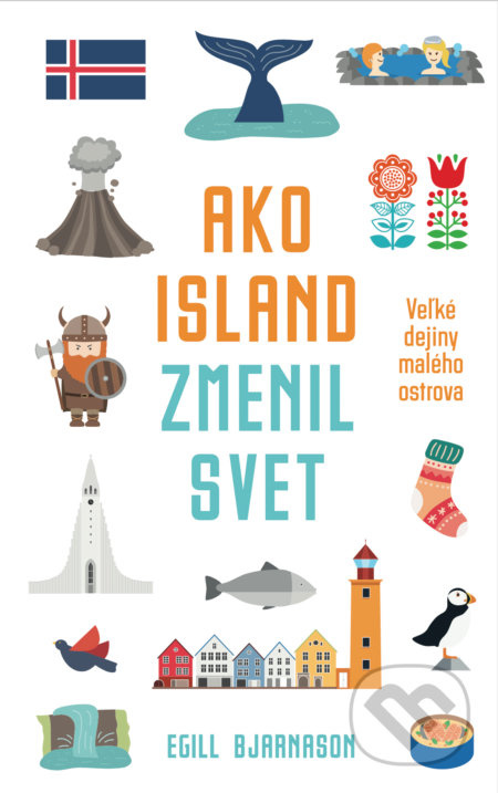 Ako Island zmenil svet (Veľké dejiny malého ostrova)