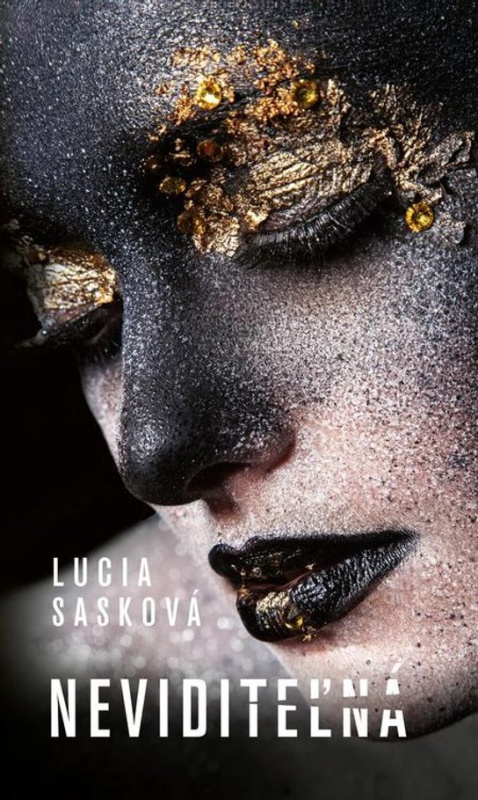 Neviditeľná -  Lucia Sasková