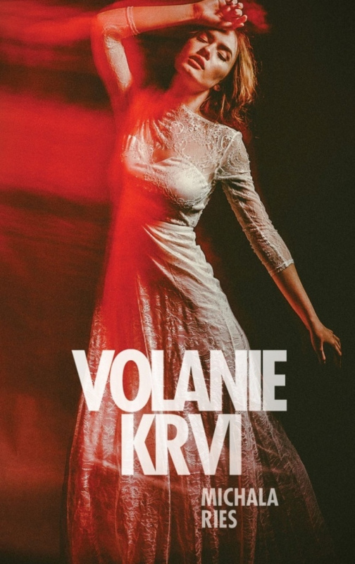 Volanie krvi - Michala Ries - kniha z kategorie Thrillery