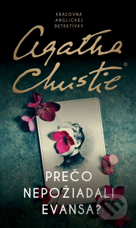 Prečo nepožiadali Evansa? - Agatha Christie - kniha z kategorie Detektivky, thrillery a horory