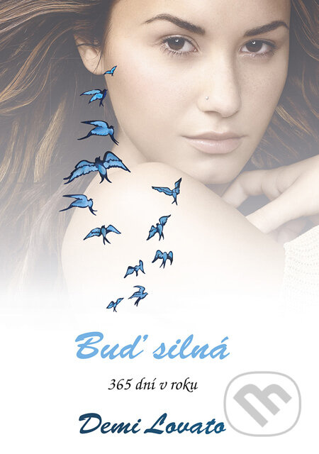 Buď silná (365 dní v roku) - Demi Lovato