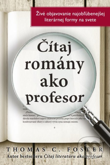 Čítaj romány ako profesor (Živé objavovanie najobľúbenejšej literárnej formy na svete) - kniha z kategorie Odborné a naučné