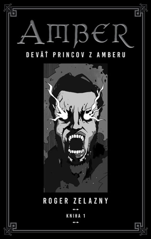Kroniky Amberu 1 -  Roger Zelazny