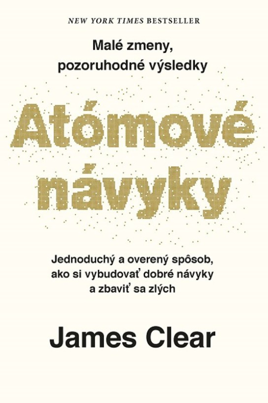Atómové návyky -  James Clear
