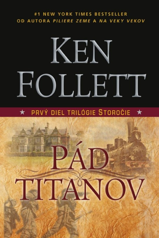 Pád titanov -  Ken Follet