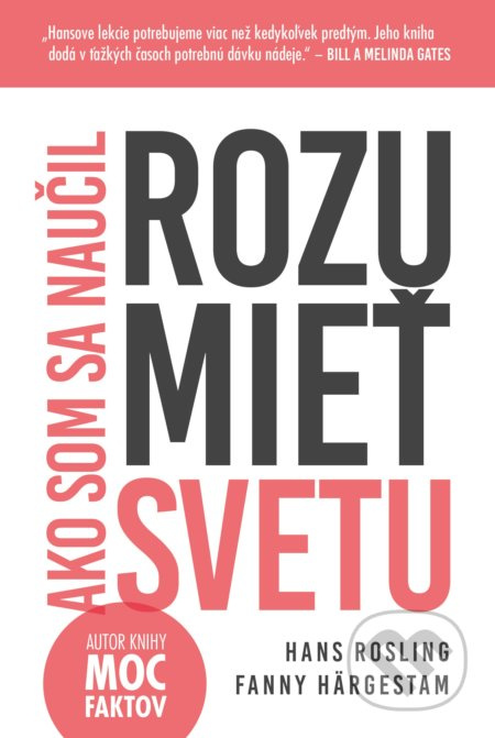 Ako som sa naučil rozumieť svetu - Hans Rosling, Fanny Härgestam - kniha z kategorie Životopisy