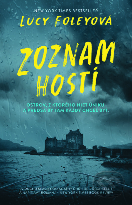 Zoznam hostí (Ostrov, z ktorého niet úniku. A predsa by tam každý chcel byť.) - kniha z kategorie Detektivky, thrillery a horory