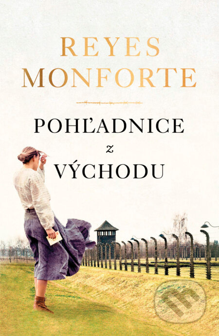 Pohľadnice z východu - Reyes Monforte - kniha z kategorie Společenská beletrie