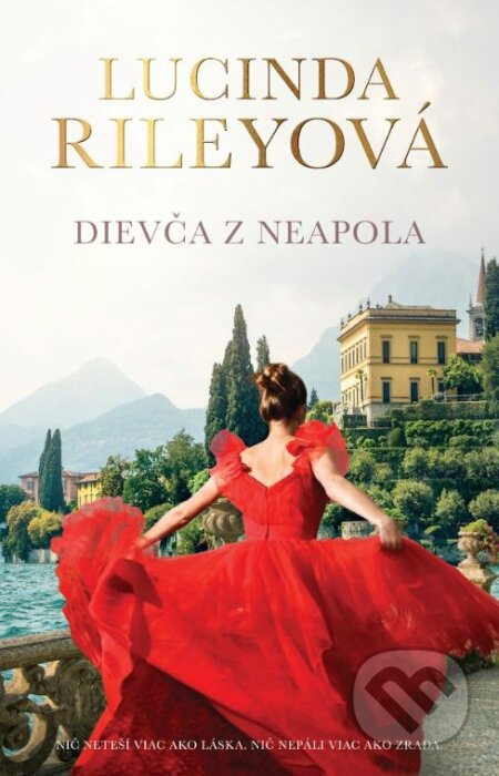 Dievča z Neapola (Nič neteší viac ako láska. Nič nepáli viac ako zrada.) - kniha z kategorie Společenská beletrie