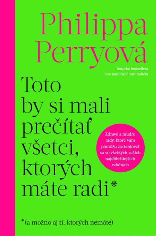 Toto by si mali prečítať všetci, ktorých máte radi -  Philippa Perry
