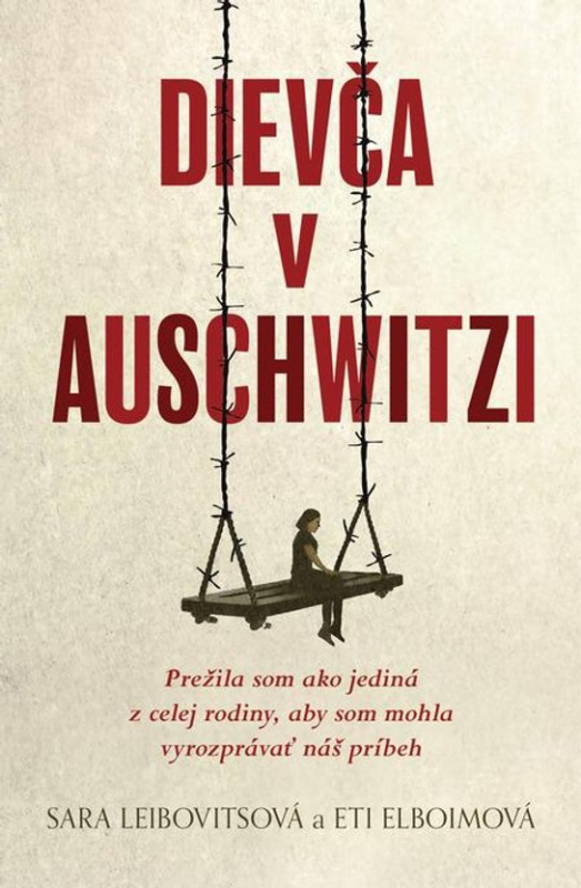 Dievča v Auschwitzi -  Eti Elboim a Sara Leibovits