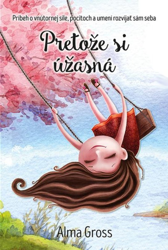 Pretože si úžasná -  Alma Grossová