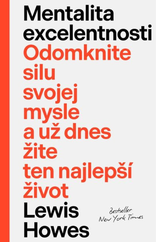 Mentalita excelentnosti -  Lewis Howes